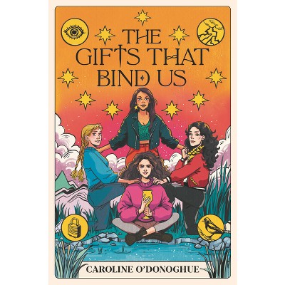 The Gifts That Bind Us - by Caroline O'Donoghue