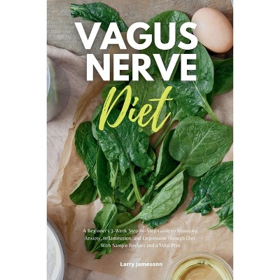 Vagus Nerve Diet - by  Larry Jamesonn (Paperback)