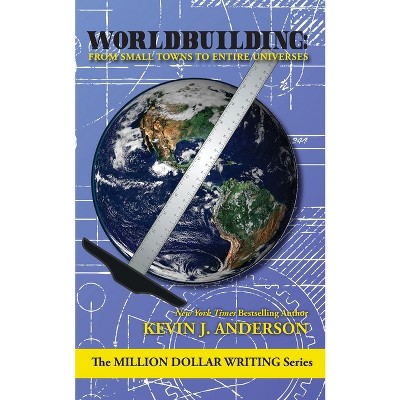 Worldbuilding - by  Kevin J Anderson (Paperback)