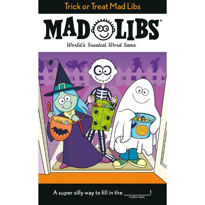 Trick or Treat Mad Libs - by  Tristan Roarke & Mad Libs (Paperback)