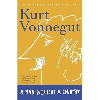 A Man Without a Country - by Kurt Vonnegut