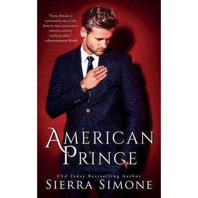American Prince - by Sierra Simone (Paperback)