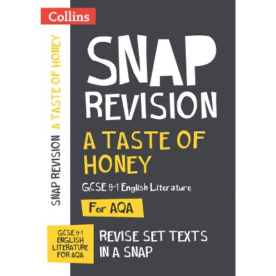 Taste of Honey Aqa GCSE 9-1 English Literature Text Guide - (Collins GCSE Grade 9-1 Snap Revision) by  Collins Maps (Paperback)