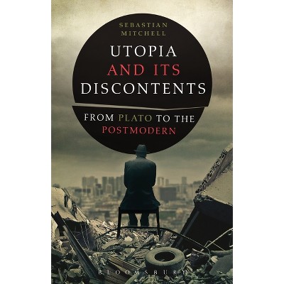 Utopia and Its Discontents - Annotated by  Sebastian Mitchell (Paperback)
