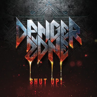 Danger Zone - Shut Up! (CD)