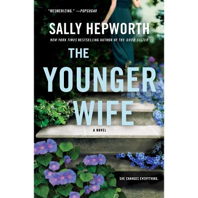 The Younger Wife - by Sally Hepworth