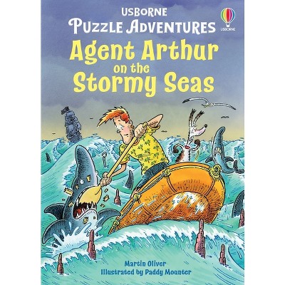 Agent Arthur on the Stormy Seas - (Puzzle Adventures) by  Russell Punter & Martin Oliver (Paperback)