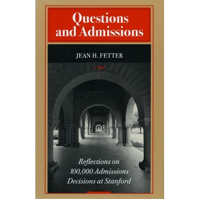 Questions and Admissions - by  Jean H Fetter (Hardcover)