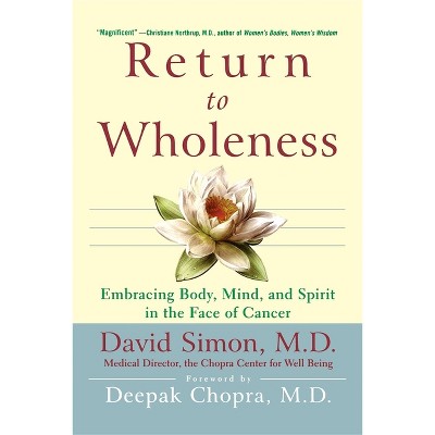 Return to Wholeness - (Wiley Audio) Annotated by  David Simon (Hardcover)