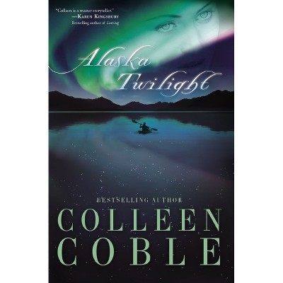 Alaska Twilight - (Women of Faith Fiction) by  Colleen Coble (Paperback)