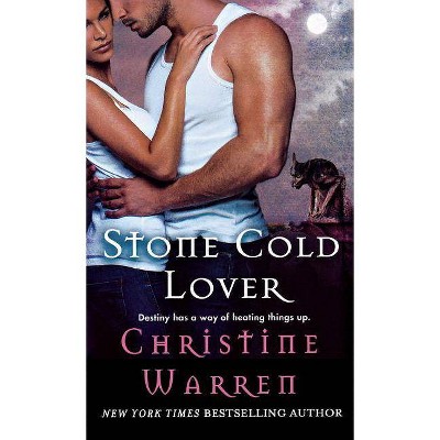 Stone Cold Lover - (Gargoyles) by  Christine Warren (Paperback)