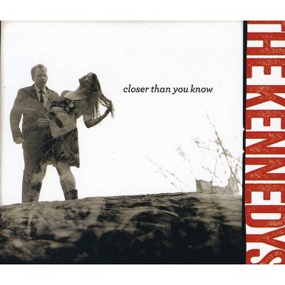 The Kennedys - Closer Than You Know (CD)