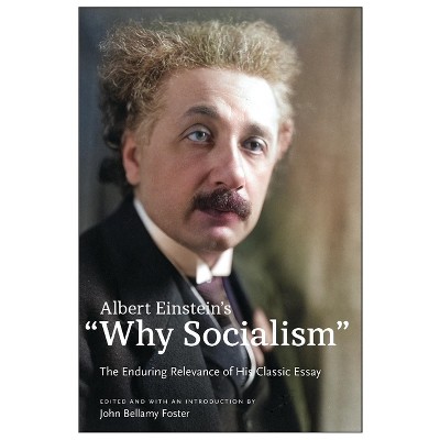 Albert Einstein's "Why Socialism? - (Hardcover)