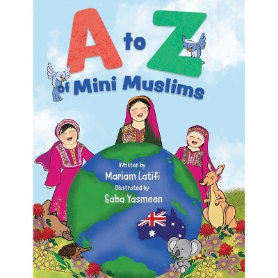 A to Z of Mini Muslims - Large Print by  Mariam Latifi (Hardcover)