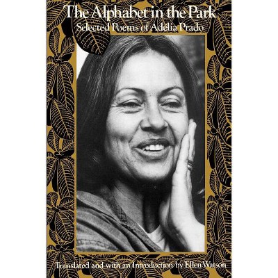 The Alphabet in the Park - (Wesleyan Poetry in Translation) by  Adélia Prado (Paperback)