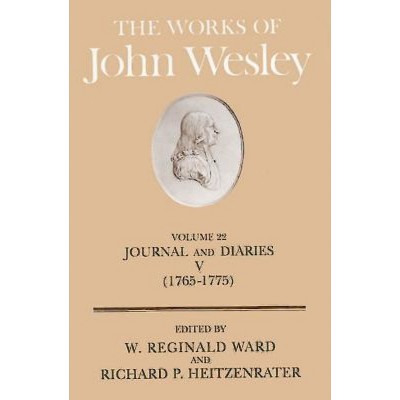 The Works of John Wesley Volume 22 - by  Richard P Heitzenrater (Hardcover)