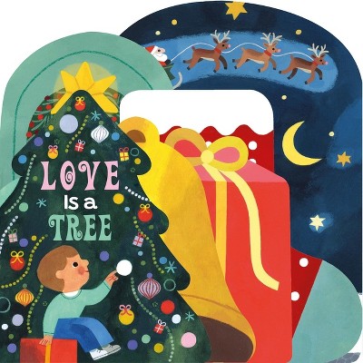 Love Is a Tree - (I Love Holidays) by  Boxer Books (Board Book)