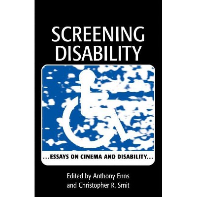 Screening Disability - by  Christopher R Smit & Anthony W Enns (Paperback)