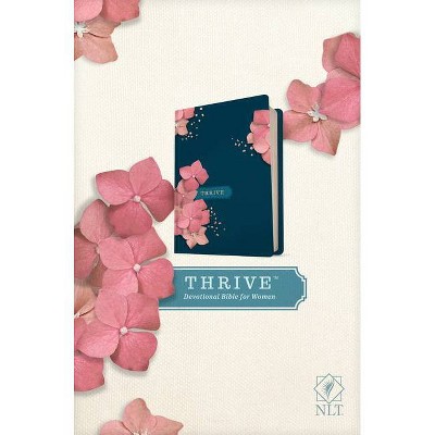 NLT Thrive Devotional Bible for Women (Hardcover) - by  New Living Translation