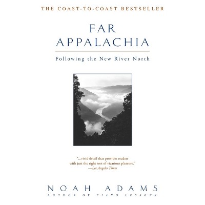 Far Appalachia - by  Noah Adams (Paperback)
