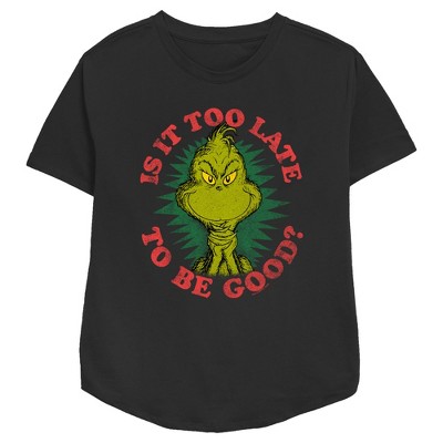 Women's Dr. Seuss Christmas Grinch Is it too Late T-Shirt