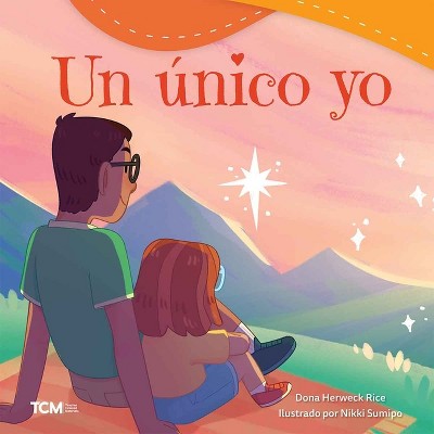 Un Único Yo - (Exploration Storytime) by  Dona Herweck Rice (Paperback)