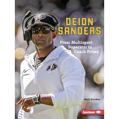 Deion Sanders - (Gateway Biographies) by  Matt Doeden (Paperback)