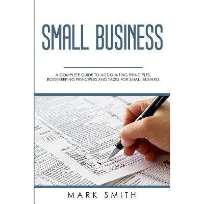 Small Business - by  Mark Smith (Paperback)