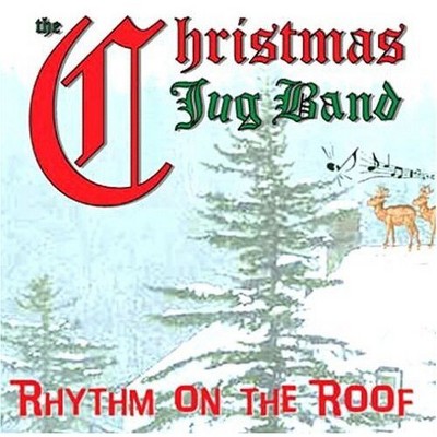 Christmas Jug Band - Rhythm on the Roof (CD)