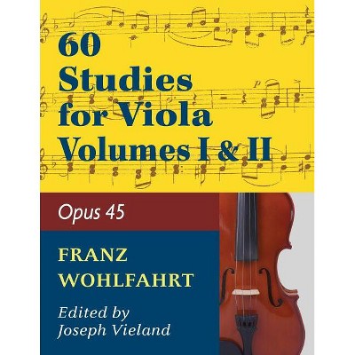 Wohlfahrt Franz 60 Studies, Op. 45 - (Paperback)