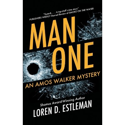 Man One - (Amos Walker Mystery) by  Loren D Estleman (Hardcover)