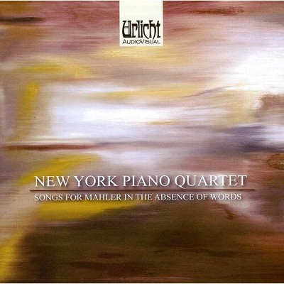 New York Piano Quartet - Songs for Mahler in the Absence of Words (CD)