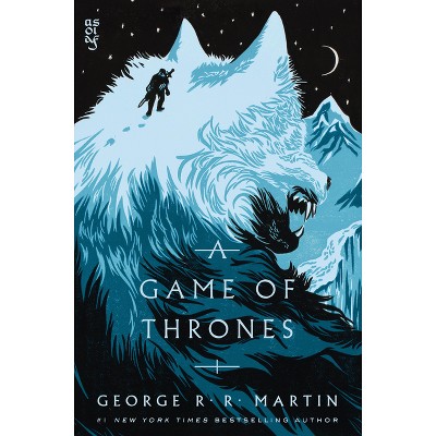 A Game Of Thrones ( Song of Ice and Fire) (Reprint) (Paperback) by George R.R. Martin
