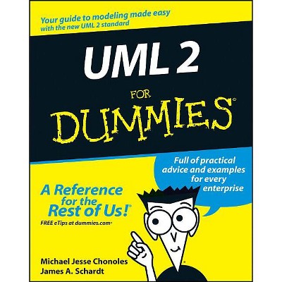 UML 2 for Dummies - by  Michael Jesse Chonoles & James A Schardt (Paperback)