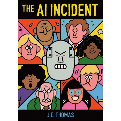 The AI Incident - by  J E Thomas (Hardcover)