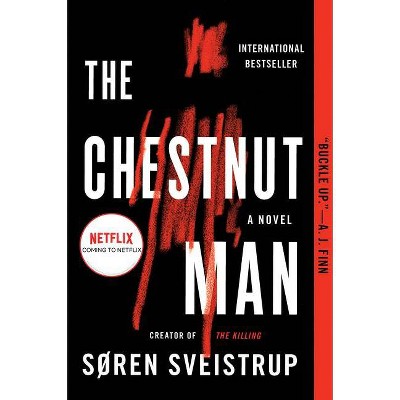 The Chestnut Man - by Soren Sveistrup (Paperback)