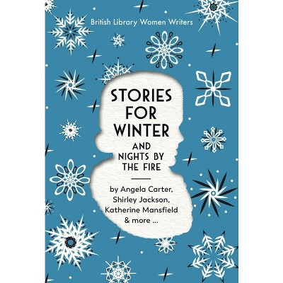 Stories for Winter - (British Library Women Writers) by  Simon Thomas (Paperback)