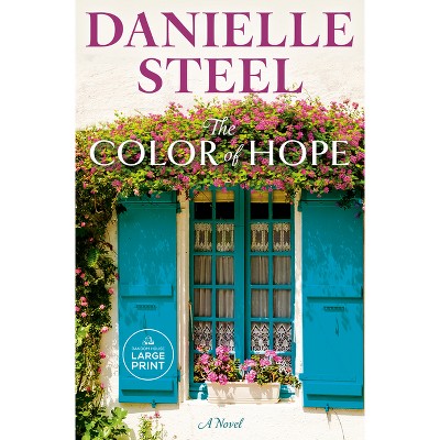 The Color of Hope - Large Print by  Danielle Steel (Paperback)