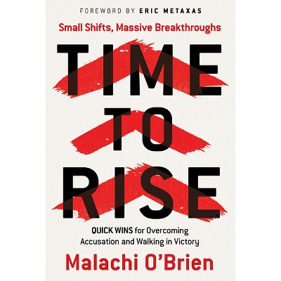 Time to Rise - by  Malachi O'Brien (Paperback)