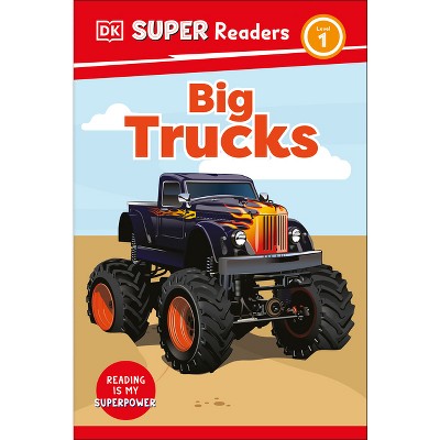 DK Super Readers Level 1 Big Trucks - (Paperback)