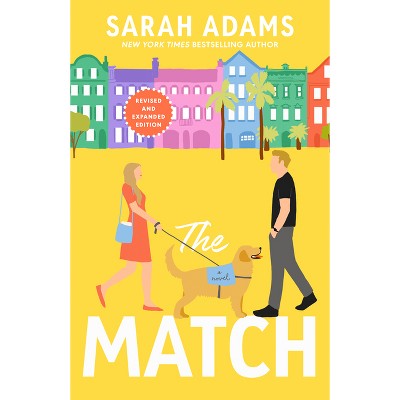 The Match - by  Sarah Adams (Paperback)