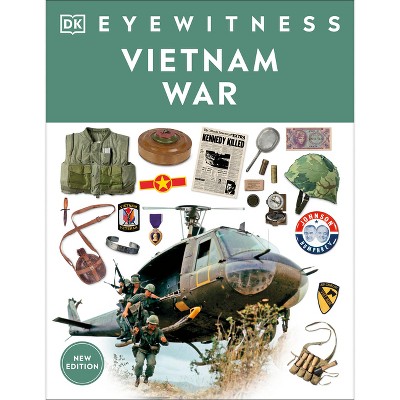 Eyewitness Vietnam War - (DK Eyewitness) by DK