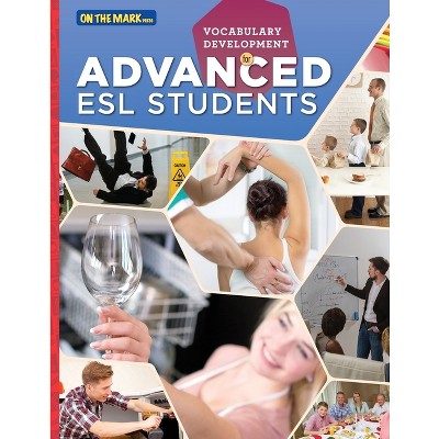 ESL - Vocabulary Development for Advanced Students - by  Lisa Solski (Paperback)