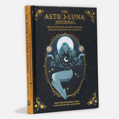 The Astro-Luna Journal - by  Monika Anna (Hardcover)