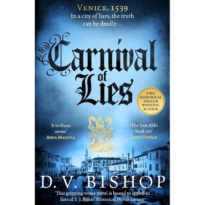 Carnival of Lies - (Cesare Aldo) by D V Bishop