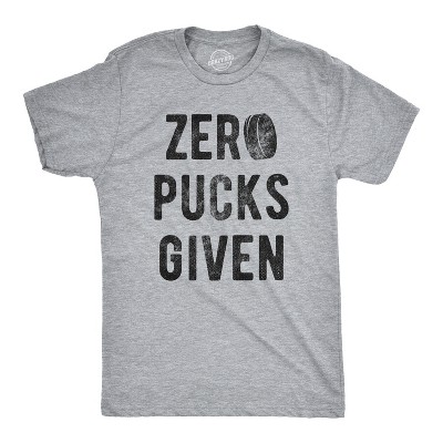 Mens Zero Pucks Given T shirt Funny Hockey Gift Canada Sarcastic Novelty Shirt - Crazy Dog Men's T Shirt