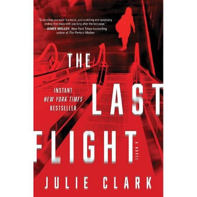 The Last Flight - by Julie Clark