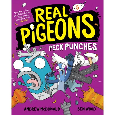 Real Pigeons Peck Punches (Book 5) - by  Andrew McDonald (Paperback)