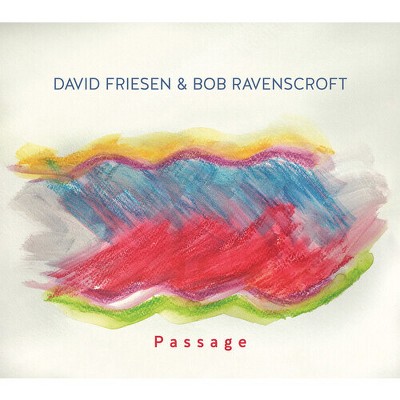 David Friesen & Bob Ravenscroft - Passage (CD)