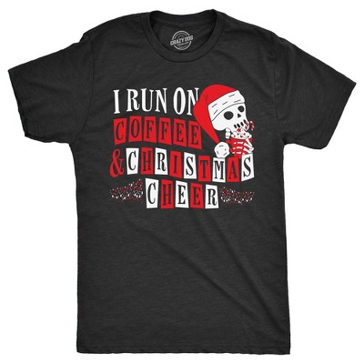 Mens Funny T Shirts I Run On Coffee and Christmas Cheer Sarcastic Xmas Graphic Tee for Men - Crazy Dog Men's T Shirt Gift For Christmas